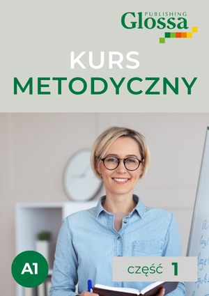 Kurs metodyczny dla początkujących nauczycieli języka polskiego jako obcego (część 1)
